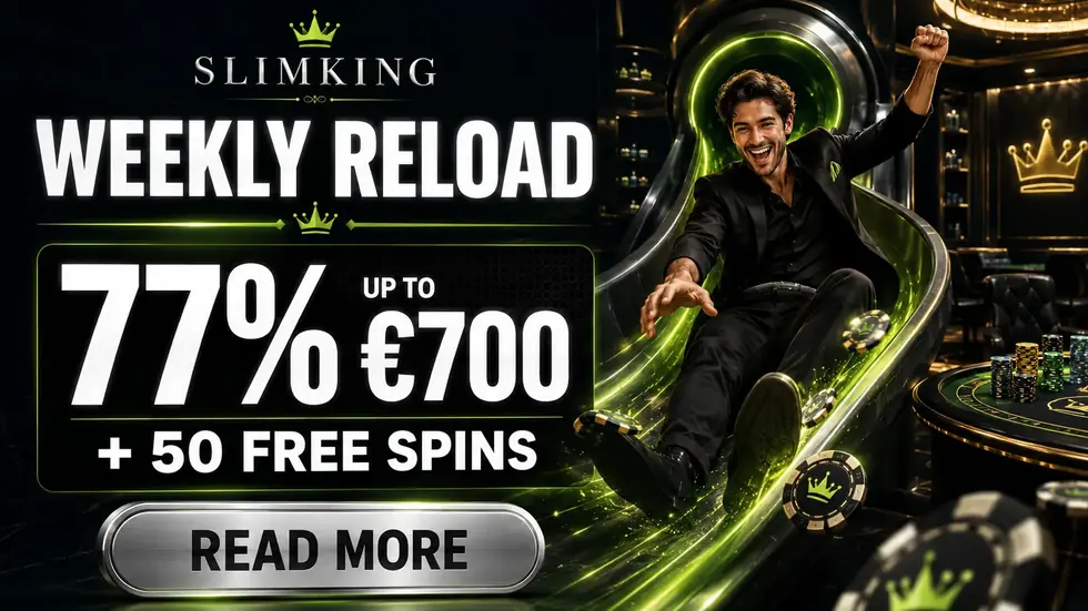 Slimking weekly reload up to 700 euro and 50 free spins